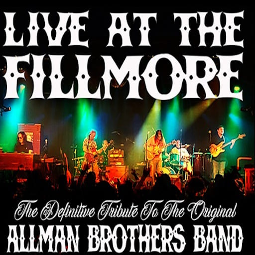Live At The Fillmore - Tribute to The Allman Brothers concerts in Washington DC.