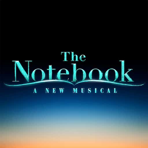 The Notebook - The Musical Washington DC Tickets